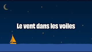 LE VENT  DANS LES VOILES - Les Enfantastiques - nouvelle version karaoké