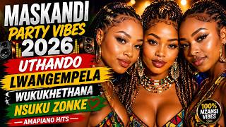 💃 Maskandi Amapiano Party Vibes 2026 | Izinsuku Ezinhle Ziyeza | Top Hits