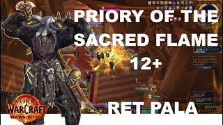 World of Warcraft The War Within | Mythic Keystone: Priory of the Sacred Flame 12+ (Ret Paladin PoV)
