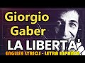 LA LIBERTA&#39; - Giorgio Gaber 1973 (Letra Español, English Lyrics, Testo italiano)