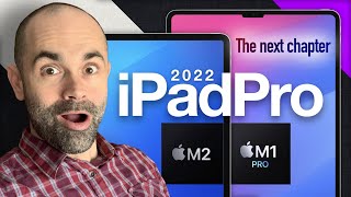 2022 iPad Pro 12.9 & 11 inch latest leaks rant - we didn't expect this from Apple