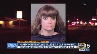 Naked woman hit and killed by a car in Phoenix