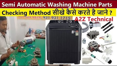 Semi Automatic Washing Machine Parts Checking Method | Washing Maching Class 931 931 1715
