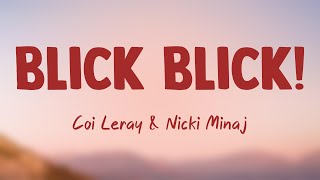 Blick Blick! - Coi Leray \& Nicki Minaj {Lyrics Video} 🚀