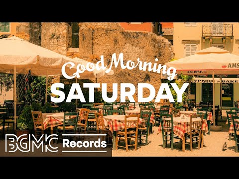 SATURDAY MORNING JAZZ: Weekend Jazz & Bossa Nova Music for Positive Mood