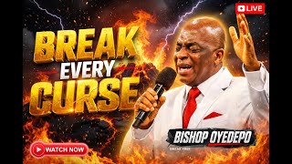  Pray This At Midnight Every Curse Over Your Life Must End Today  Bishop Oyedepo