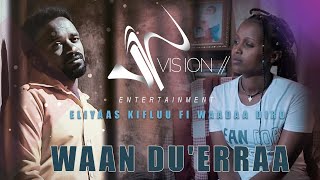 Elias Kiflu ft Wada Diro-Waan Du'eeraa-New Ethiopian Oromo music 2021