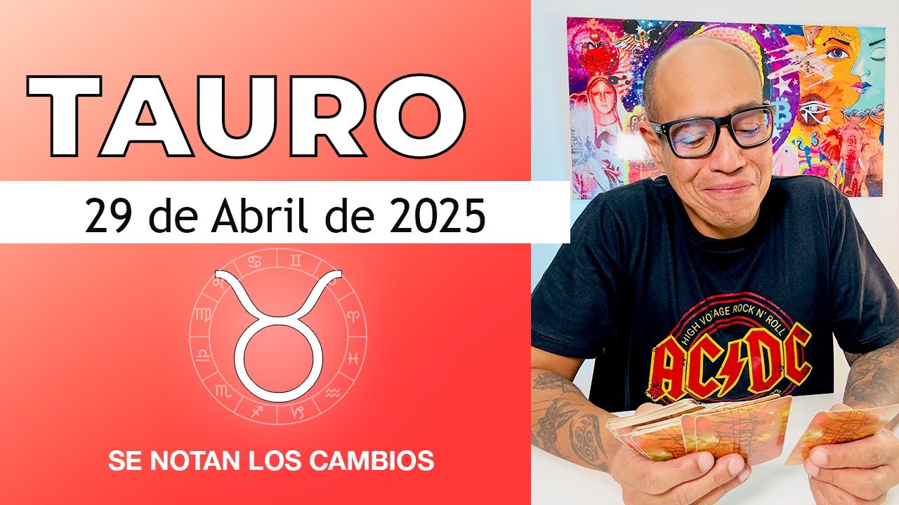 TAURO | Horóscopo de hoy 29 de Abril 2025 - YouTube