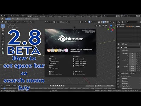 Blender 2.80 Beta_How to set space bar as search menu shortcut key_short video