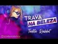 CLIPE TRAVA NA BELEZA / CLIPE OFICIAL / TALITA RABBIT BW