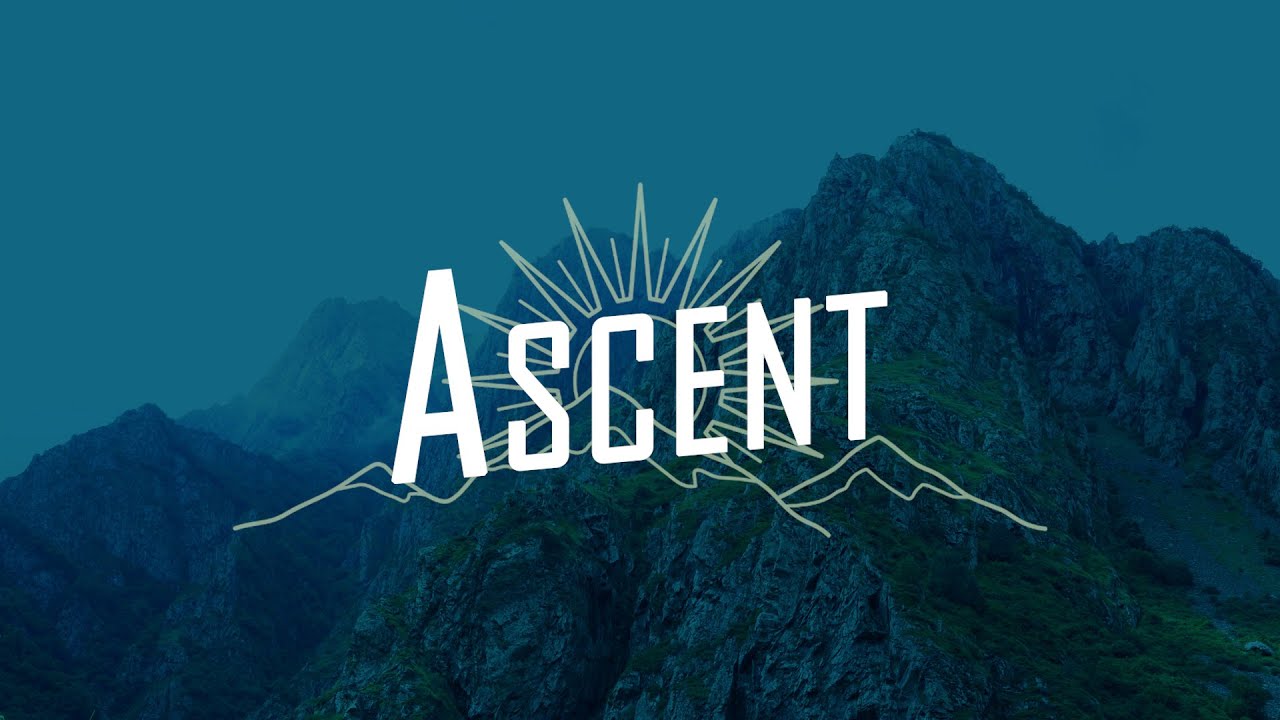 Ascent | God's Faithfulness | Week 2
