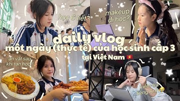 DAILY VLOG || MỘT NGÀY (THỰC TẾ!) CỦA NỮ SINH CẤP 3 TẠI VIỆT NAM ✨trực tuần, grwm, đi ăn cùng bạn,..