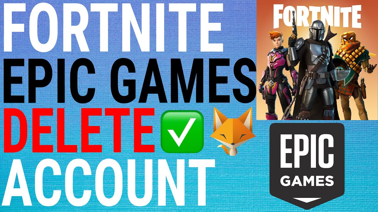 How To Delete Fortnite Account 21 Epic Games Youtube