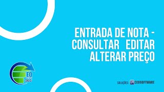Gestão De Nf-E Consulte, Edite E Baixe O Xml Da Nota Fiscal Eletrônica Erp Na Prática