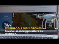 Tecnología SIG y Drones Revolucionan la Agricultura de Precisión - TvAgro por Juan Gonzalo Angel