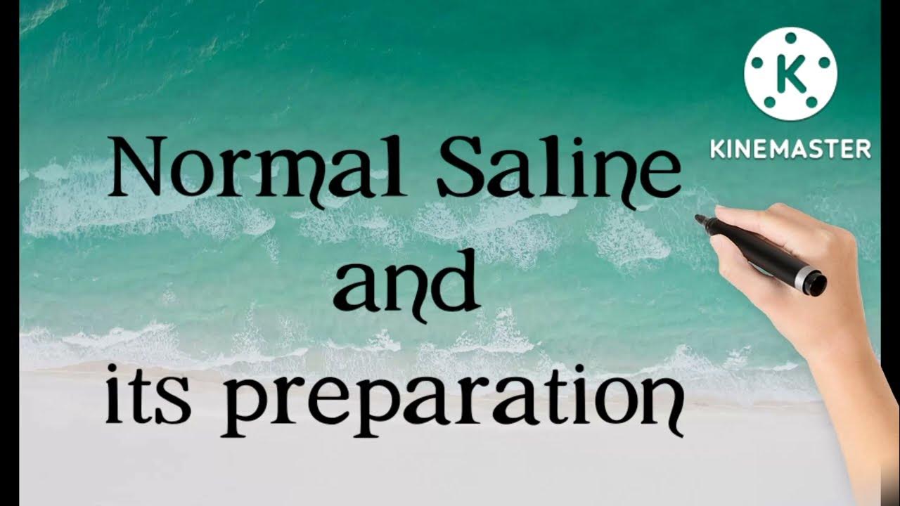 Normal saline solution Normal Saline solution preparation YouTube