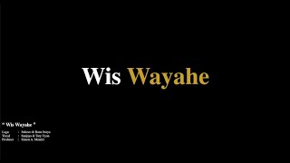 Download lagu WIS WAYAHE (Sudah Waktunya) - REMAKE