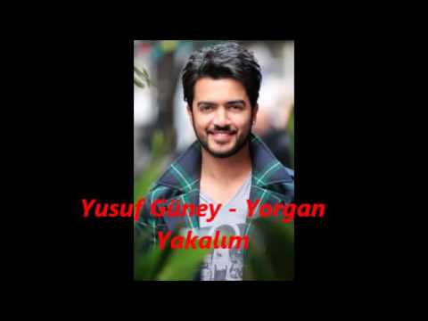 yusuf güney yorgan yakalım şarkısı izle