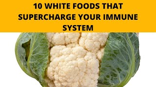 The Power of Pure: 10 White Foods that Supercharge Your Immune System