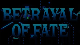 Betrayal of Fate (Extreme Demon) by weoweoteo and xcy7