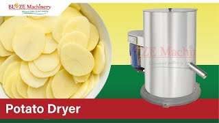 Potato Chips Drying Machine - Blaze Machinery