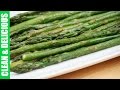 How To Make Perfectly Roasted Asparagus