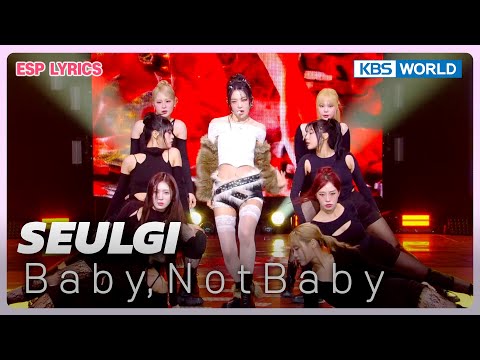 [ESP <strong>LYRICS</strong>] <strong>Baby</strong>, Not <strong>Baby</strong> - SEULGI (Red Velvet) [Music Bank] | KBS WORLD TV 250321