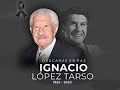 IGNACIO LOPEZ TARSO SUS ULTIMOS MOMENTOS /PREDICCION POR LEONARDO CLARIVIDENTE