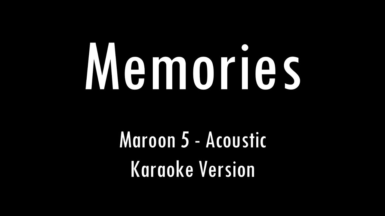 Maroon 5 - Memories | Acoustic Karaoke With Lyrics | Only Guitar Chords...