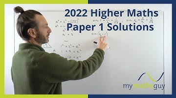 2022 Higher Maths Paper 1 Solutions