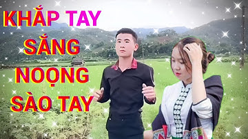 Ca Nhạc Lào đời Hát Thái đen dân tộc Việt Nam khắp Tay Sắng Noọng Sào Tay 2023