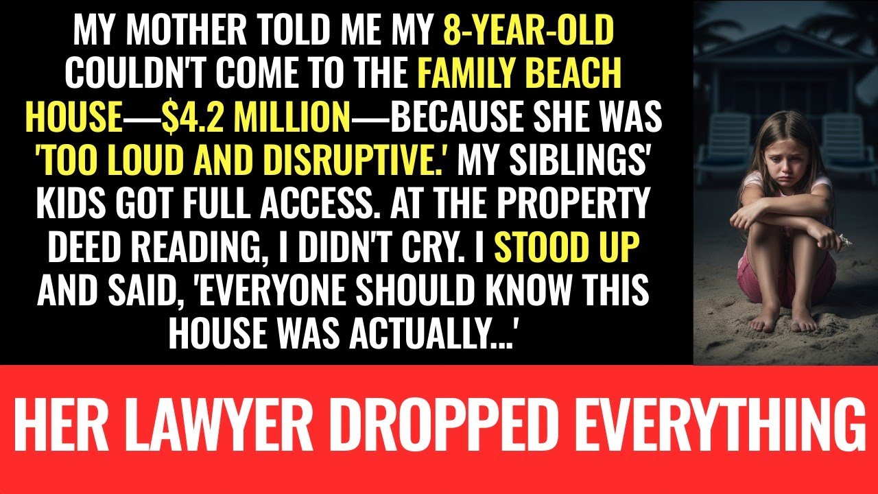 My mother BANNED my 8-year-old from the family beach house—'TOO LOUD'