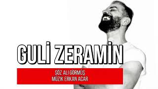 Erkan Acar Guli zeramin Resimi