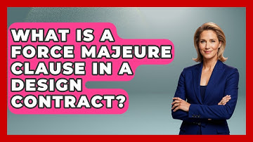 What Is A Force Majeure Clause In A Design Contract? - Graphic Design Nerd