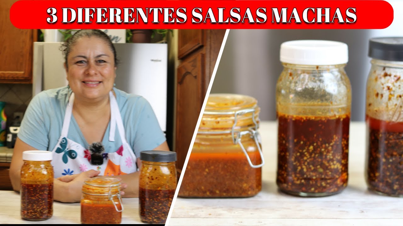 3 DIFERENTES SALSAS MACHAS