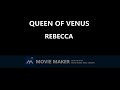 QUEEN OF VENUS by REBECCA