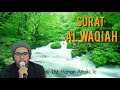 Download Lagu Surat Al Waqiah Ust. Hanan Attaki, lc Merinding...
