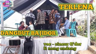 TERLENA || VERSI BAJIDOR || VOC CINEUR G'DOR FT NONG ENDANG || LIVE SHOW CIGOBANG