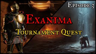 Exanima Tournament Quest - Closing in on Victory