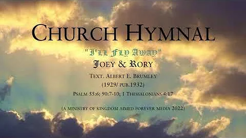 I'll Fly Away - Joey & Rory