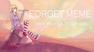 Forget | Meme | Thank you for 3500+ subs!