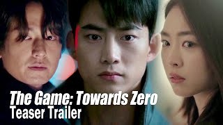 [The Game Towards ZeroㅣTeaser Trailer] "I can see the moment right before their death"