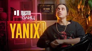 : YANIX | TOASTER 