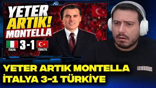 Yeter Artik Montella İtalya 3-1 Türki̇ye