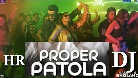 Proper patola full audio song mix dj | HR DJ |