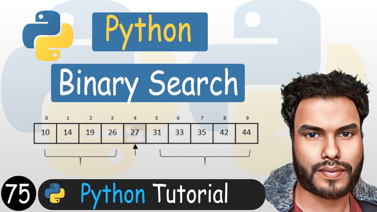 75 - Binary Search in Python | Python Tutorial - YouTube