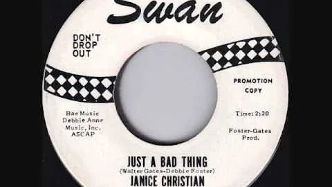Janice Christian   -    Just A Bad Thing
