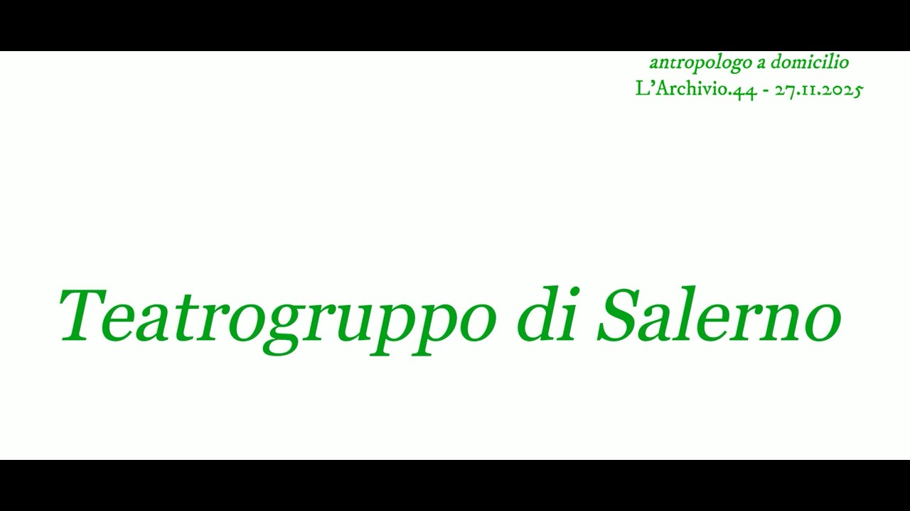 Teatrogruppo - L'ARCHIVIO.44 - 27.11.25