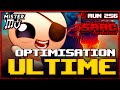 Loptimisation ultime  the binding of isaac  repentance 256