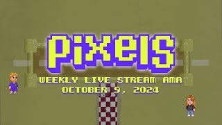 Pixels Live Stream AMA